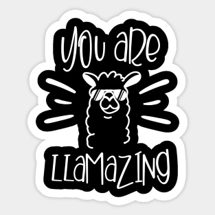 You Are Llamazing Sticker